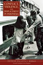 Conflict, Violence, and Displacement in Indonesia