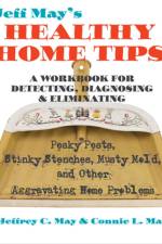 Jeff May’s Healthy Home Tips af Jeffrey C. (Principal Scientist) May