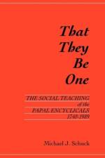 That They Be One af Michael J. Schuck
