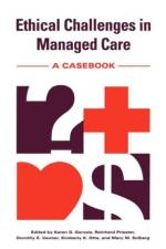 Ethical Challenges in Managed Care