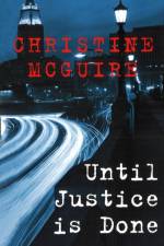 Until Justice Is Done af Christine McGuire