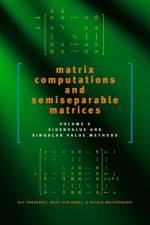 Matrix Computations and Semiseparable Matrices af Raf (Katholieke Universiteit Leuven) Vandebril