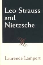Leo Strauss and Nietzsche af Laurence Lampert