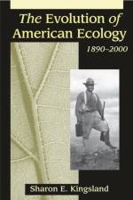 The Evolution of American Ecology, 1890–2000 af Sharon E. (Johns Hopkins University Kingsland