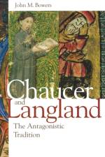 Chaucer and Langland af John M. Bowers