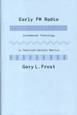 Early FM Radio af Gary L. Frost