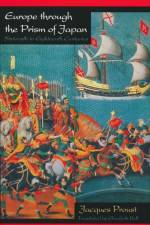 Europe Through the Prism of Japan af Jacques Proust