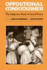 Oppositional Consciousness af Jane J. Mansbridge