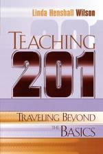Teaching 201 af Linda Henshall Wilson