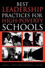 Best Leadership Practices for High-Poverty Schools af Linda L. Lyman