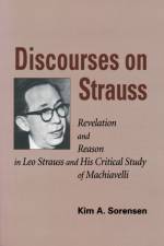 Discourses on Strauss af Kim A. Sorensen