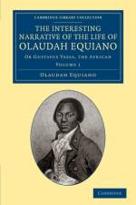 The Interesting Narrative of the Life of Olaudah Equiano af Olaudah Equiano