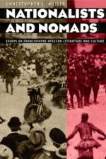 Nationalists and Nomads af Christopher L. Miller
