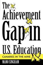 The Achievement Gap in U.S. Education af Mano Singham