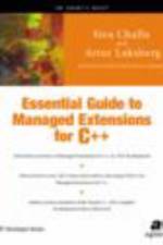 Essential Guide to Managed Extensions for C++ af Siva Challa