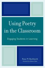 Using Poetry in the Classroom af Ross M. Burkhardt