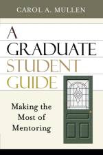 A Graduate Student Guide af Carol A. Mullen