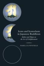 Icons and Iconoclasm in Japanese Buddhism af Pamela D. (Assistant Professor of Religious Studies Winfield