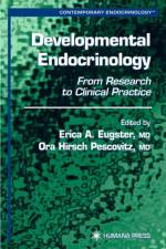 Developmental Endocrinology af Erica A. Eugster
