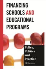 Financing Schools and Educational Programs af Al Ramirez