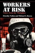 Workers At Risk af Dorothy Nelkin