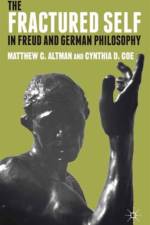 The Fractured Self in Freud and German Philosophy af C. Coe