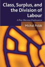 Class, Surplus, and the Division of Labour