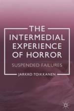 The Intermedial Experience of Horror af J. Toikkanen