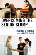 Overcoming the Senior Slump af Randall G. Glading