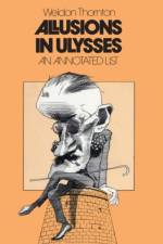 Allusions in Ulysses af Weldon Thornton