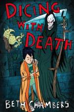 Dicing with Death af Beth Chambers