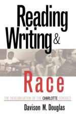 Reading, Writing and Race af Davison M. Douglas