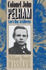Colonel John Pelham af William W. Hassler