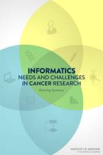 Informatics Needs and Challenges in Cancer Research af Institute of Medicine