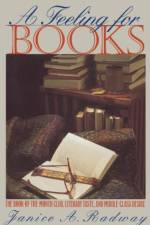 A Feeling for Books af Janice A. Radway