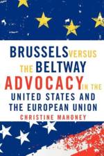 Brussels Versus the Beltway af Christine Mahoney