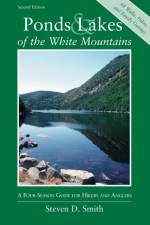 Ponds and Lakes of the White Mountains af Steven D. Smith
