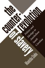 The Counterrevolution of Slavery af Manisha Sinha