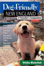 Dog-Friendly New England af Trisha Blanchet