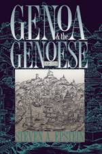 Genoa and the Genoese, 958-1528 af Steven A. Epstein