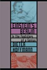 Einstein's Berlin af Dieter (MPI fur Wissenschaftsgeschichte) Hoffmann