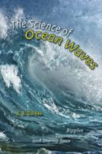 The Science of Ocean Waves af J. B. Zirker