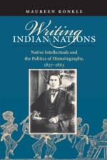 Writing Indian Nations af Maureen Konkle