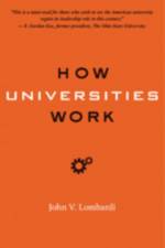 How Universities Work af John V. Lombardi