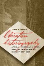 Liberation Historiography af John Ernest