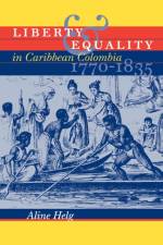 Liberty and Equality in Caribbean Colombia, 1770-1835 af Aline Helg