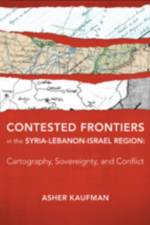 Contested Frontiers in the Syria-Lebanon-Israel Region af Asher (Assistant Professor Kaufman