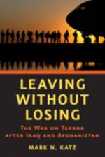 Leaving without Losing af Mark N. (Professor of Government and Politics Katz