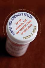Protecting America's Health af Philip J. Hilts
