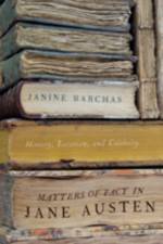 Matters of Fact in Jane Austen af Janine (University of Texas at Austin) Barchas